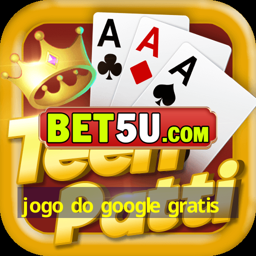 jogo do google gratis